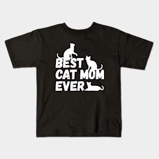 Best Cat Mom Ever Kids T-Shirt